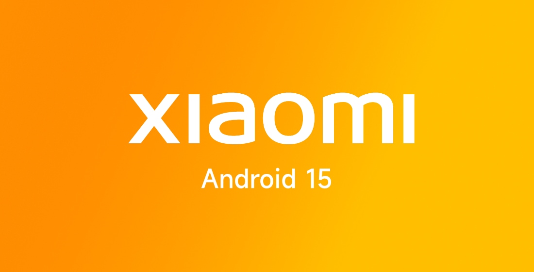 Статус обновления Xiaomi до Андроид 15